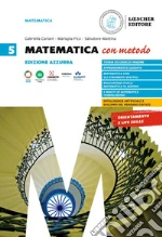 Matematica con metodo. Ediz. azzurra. Per le Scuole superiori. Vol. 5 libro usato