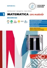 Matematica con metodo. Per le Scuole superiori. Vol. 1 libro
