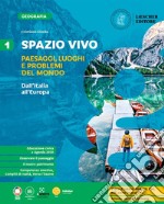 Spazio vivo. Paesaggi, luoghi e problemi del mondo. Con Le regioni d'Italia. Per la Scuola media. Vol. 1: Dall'Italia all'Europa libro