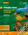 SPAZIO VIVO 3. I CONTINENTI EXTRAEUROPEI libro