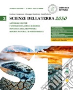 Scienze della terra 2050. Per le Scuole superiori. Vol. 2 libro