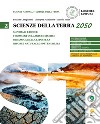 Scienze della terra 2050. Per le Scuole superiori. Vol. 2 libro