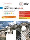 Histoire plus 2030. Manuel d'histoire pour les sections EsaBac. Per le Scuole superiori. Con e-book. Con espansione online. Vol. 1 libro di Langin Elisa