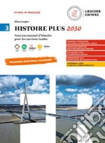 HISTOIRE PLUS 2030 VOLUME 3 libro