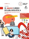 Il nuovo libro di grammatica. Per i percorsi di primo livello dei CPIA libro di Bosc Franca