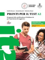 Pronti per il test A2. Prepararsi alla certificazione di italiano A2 per il permesso di soggiorno libro