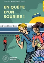 En quête d'un sourire. Le narrative graduate in francese. A2. Con File audio per il download