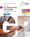 Nuova voce dell'arte. Corso di discipline grafiche e pittoriche. Per le Scuole superiori (La) libro di Tornaghi Elena