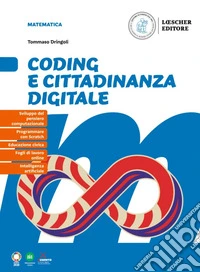 È matematico! Corso di matematica. Coding e cittadinanza digitale. Per la Scuola media libro
