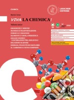 Viva la Chimica! Ediz. arancione. Per il biennio delle Scuole superiori libro