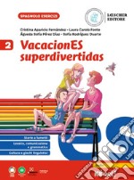 VacacionES superdivertidas. Per la Scuola media. Vol. 2