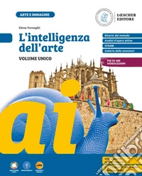 INTELLIGENZA DELL'ARTE (L') ED. IN VOLUME UNICO libro