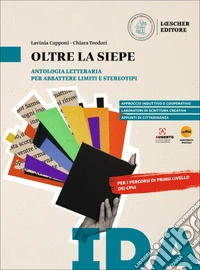 Oltre la siepe. Antologia per il I periodo dei CPIA e per la scuola carceraria libro