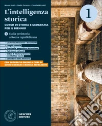 INTELLIGENZA STORICA (L') VOL.1 CON TEMI DI GEOGRAFIA ONLINE libro