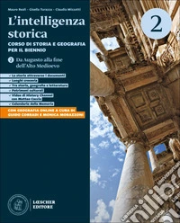 INTELLIGENZA STORICA (L') VOL.2 CON TEMI DI GEOGRAFIA ONLINE libro