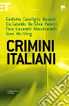 Crimini italiani. E-book. Formato EPUB libro di De Cataldo G. (cur.)