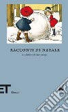 Racconti di Natale. E-book. Formato EPUB libro di Massimi F. (cur.)