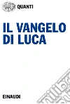Il vangelo di Luca. E-book. Formato EPUB ebook