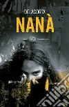 Nanà. E-book. Formato EPUB ebook