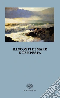 RACCONTI DI MARE E DI TEMPESTA libro