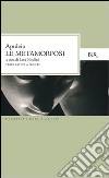 Le metamorfosi o L'asino d'oro. E-book. Formato PDF libro di Apuleio