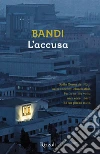 L'accusa. E-book. Formato EPUB ebook