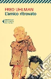 L'amico ritrovato. E-book. Formato EPUB ebook