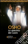 Lo specchio del cuore. E-book. Formato EPUB ebook