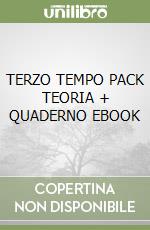 TERZO TEMPO PACK TEORIA + QUADERNO EBOOK libro