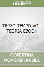 TERZO TEMPO VOL. TEORIA EBOOK libro