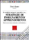 Le migliori proposte operative su... Strategie di insegnamento/apprendimento. Tratte dalla rivista «Difficoltà di apprendimento» libro