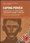 Coping power. Programma per il controllo di rabbia e aggressività in bambini e adolescenti. Con CD-ROM libro di Wells Karen Lochman John E. Lenhart Lisa A. Manfredi A. (cur.)