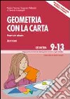 Geometria con la carta. Vol. 3: Piegare per spiegare. Triangoli e quadrilateri: proprietà e superfici libro di Perona Mario Pellizzari Eugenia Lucangeli Daniela