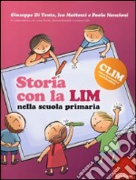 Storia con la LIM nella scuola primaria libro