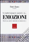 Le migliori proposte operative su... emozioni. Tratte dalla rivista «Difficoltà di apprendimento» libro di Ianes D. (cur.)