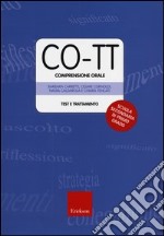 CO-TT. Comprensione orale. Test e trattamento. Scuola secondaria di primo grado. Con DVD-ROM libro