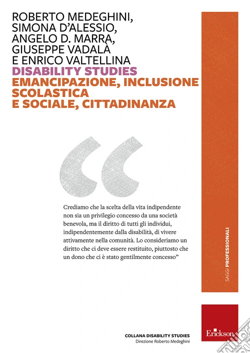 Disability studies. Emancipazione, inclusione scolastica e sociale, cittadinanza