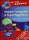 Kit imparo l'ortografia e la punteggiatura. Attività per la scuola primaria. Con CD-ROM libro di Braga Beatrice