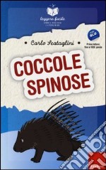 Coccole spinose libro