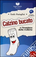 Calzino bucato e l'invasione delle mollette libro