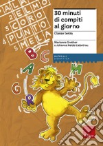 30 minuti di compiti al giorno. Per la classe terza libro