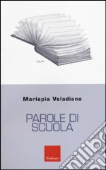 Parole di scuola libro