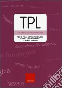TPL. Test di prima lettura per bambini di prima e seconda classe. Con CD-ROM libro