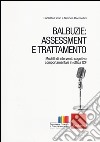 Balbuzie: asssessment e trattamento. Modelli di intervento cognitivo comportamentale in ottica ICF libro