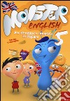 Monster english. Per diventare «mostri» in inglese. Con adesivi. Vol. 5 libro