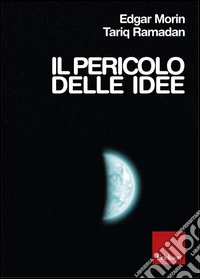 Il pericolo delle idee libro