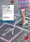 Matematica in pratica. Giochi e attività per la scuola primaria. 6-8 anni. Vol. 1: I numeri da 0 a 20 libro