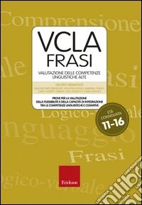 VCLA-Frasi. Valutazione delle competenze linguistiche alte. Con CD-ROM libro