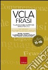 VCLA-Frasi. Valutazione delle competenze linguistiche alte. Con CD-ROM libro