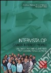 Intervista CIP-Carrer interest profile. Valutare e rilevare gli interessi professionali e di carriera libro